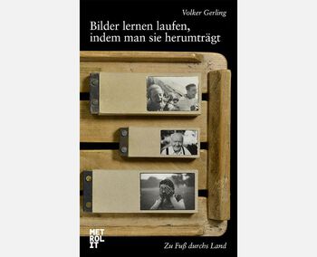 Wanderbuch: Volker Gerling: Zu Fuß durchs Land